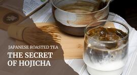 Hojicha: A Tea you (may) have never heard of
