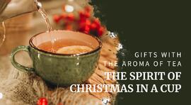 Tea under the Christmas tree: 7 Tips for tea-themed presents